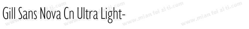 Gill Sans Nova Cn Ultra Light字体转换